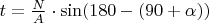 $t=\frac {N}{A} \cdot \sin (180-(90+\alpha))$