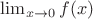$\lim_{x\to 0}f(x)$