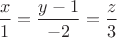 $\dfrac{x}{1}=\dfrac{y-1}{-2}=\dfrac{z}{3}$