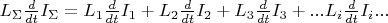 $L_{\Sigma}\frac{d}{dt}I_{\Sigma}=L_1\frac{d}{dt}I_1+L_2\frac{d}{dt}I_2+L_3\frac{d}{dt}I_3+... L_i\frac{d}{dt}I_i ...$