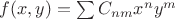 $f(x, y) = \sum C_{n m} x^n y^m$