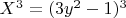$X^3=(3y^2-1)^3$