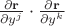 $\frac{\partial \mathbf{r}}{\partial y^j}\cdot \frac{\partial \mathbf{r}}{\partial y^k}$
