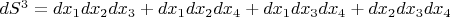 $dS^3=dx_1dx_2dx_3+dx_1dx_2dx_4+dx_1dx_3dx_4+dx_2dx_3dx_4$