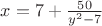 $x=7+\frac{50}{y^2-7}$