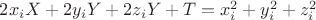 $2x_iX+2y_iY+2z_iY+T=x_i^2+y_i^2+z_i^2$
