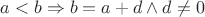 $a < b \Rightarrow b = a + d \wedge d \ne 0$