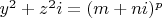 $y^2+z^2i=(m+ni)^p$