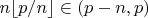 $n\lfloor p/n\rfloor\in(p-n,p)$