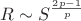 $R\sim S^{\frac{2p-1}{p}}$