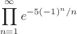 $$\prod_{n=1}^{\infty} e^{-5(-1)^n/n}