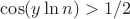 $\cos(y \ln n) > 1/2$