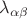 $\lambda_{\alpha\beta}$