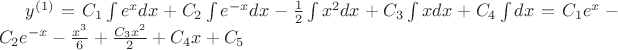 $y^{(1)}=C_1 \int e^xdx+C_2 \int e^{-x}dx- \frac{1}{2} \int x^2dx+C_3 \int xdx+C_4 \int dx=C_1e^x-C_2e^{-x}-\frac{x^3}{6}+\frac{C_3x^2}{2}+C_4x+C_5$
