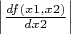 \left| \frac{ df(x1,x2) }{ dx2 }  \right|
