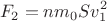 \[F_2=nm_0Sv_1^2\]