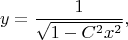 $$
y = \dfrac{1}{\sqrt{1-C^2x^2}},
$$