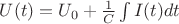 $U(t)=U_0+\frac{1}{C} \int{I(t)dt}$