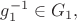 $g_1^{-1} \in G_1,$