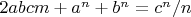 $2abcm+a^n+b^n=c^n/n$