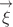 $\overset{\rightarrow}{\xi}$