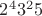 $2^4 3^2 5$