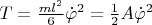$T=\frac{ml^2}{6}\dot{\varphi}^2=\frac{1}{2}A\dot{\varphi}^2$