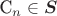 \space C_{n}  \in  \boldsymbol{S} \space