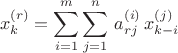 $$x_k^{(r)}=\sum_{i=1}^m \sum_{j=1}^n \, a_{rj}^{(i)} \, x_{k-i}^{(j)}$$