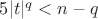$5|t|^q<n-q$