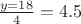 $\frac{y=18}{4}=4.5$