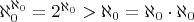 $\aleph_0^{\aleph_0}=2^{\aleph_0}>\aleph_0=\aleph_0\cdot\aleph_0$