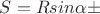 $S=Rsin \alphaα$ $S=Rsin \alphaα$