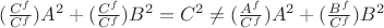 $(\frac {C^f}{C^f})A^2+(\frac {C^f}{C^f})B^2=C^2\ne(\frac {A^f}{C^f})A^2+(\frac {B^f}{C^f})B^2$