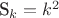 S_k = k^2