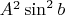 $A^2\sin^2b$