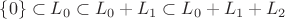 $\{0\}\subset L_0 \subset L_0 + L_1 \subset L_0 + L_1 + L_2$
