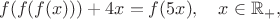 $$f(f(f(x)))+4x=f(5x),\quad x\in\mathbb{R}_+,$$