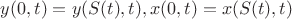 $y(0,t)=y(S(t),t),x(0,t)=x(S(t),t)$
