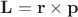 $\mathbf{L} = \mathbf{r}\times\mathbf{p}$