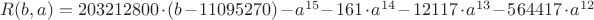 $R(b,a)=203212800 \cdot (b -11095270) -a^{15}-161 \cdot a^{14}-12117 \cdot a^{13}-564417 \cdot a^{12}$