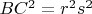 $BC^2 = r^2s^2$