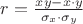 $r=\frac{xy-x\cdot y}{\sigma_x\cdot\sigma_y}$