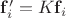 $\mathbf f_i' = K \mathbf f_i$
