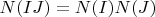 $N(I J)=N(I) N(J)$