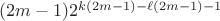 $(2m-1)2^{k(2m-1)-\ell(2m-1)-1}$