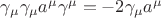 $\gamma_\mu \gamma_\mu a^\mu \gamma^{\mu}=-2 \gamma_\mu a^\mu$