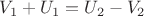 $V_1+U_1=U_2-V_2$
