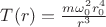 $T(r) = \frac{m\omega_0^2r_0^4}{r^3}$