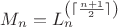 $M_n=L_n^{\left(\lceil\frac{n+1}{2}\rceil\right)}$